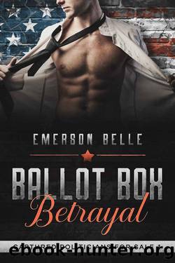 Ballot Box Betrayal (Captured Politicians for Sale 1) by Emerson Belle