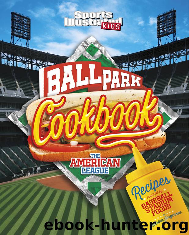 Ballpark Cookbook The American League by Katrina Jorgensen