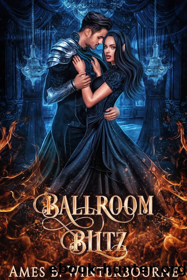 Ballroom Blitz (The Notorious Femmes Book 1) by Ames B. Winterbourne