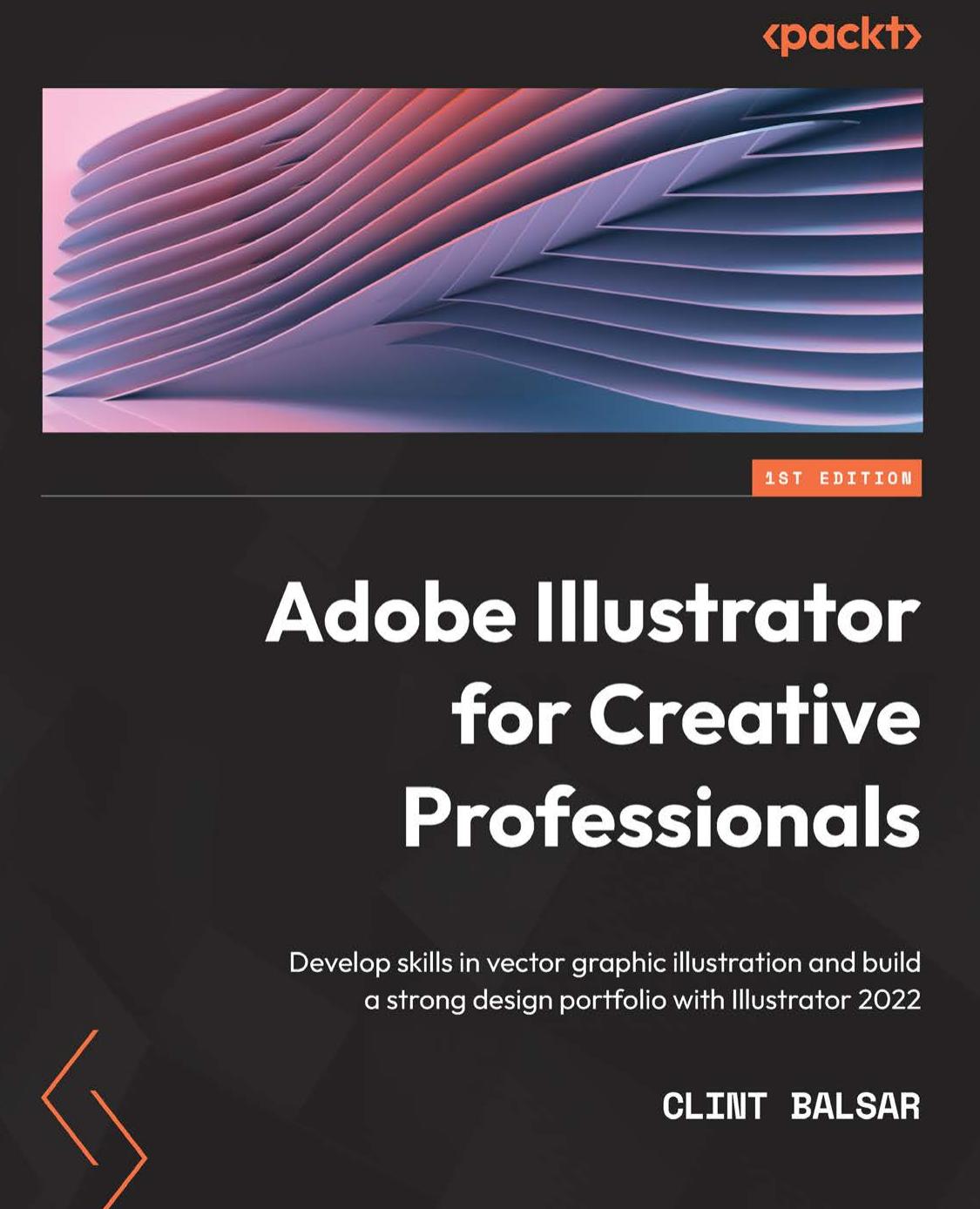 Balsar C. Adobe Illustrator for Creative Professionals...2022 by Unknown