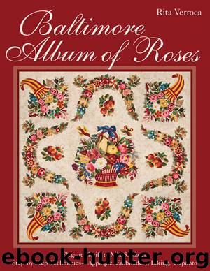 Baltimore Album of Roses by Verroca Rita & Verroca Rita
