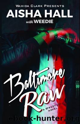 Baltimore Raw by Aisha Hall