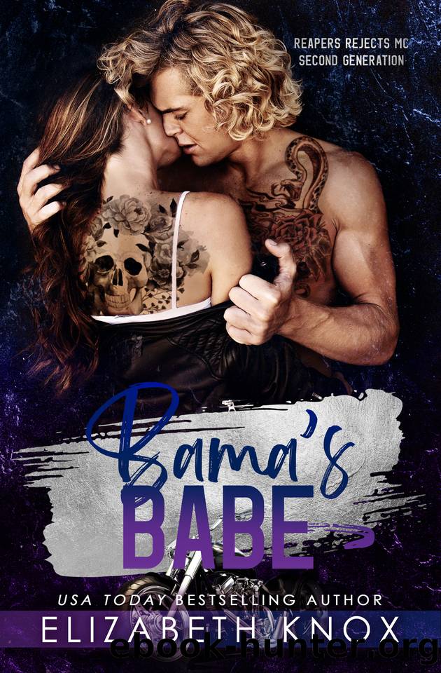 Bama's Babe (Reapers Rejects MC: Second Generation Book 3) by Elizabeth Knox