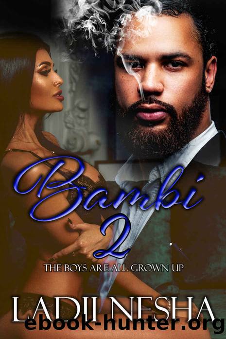 Bambi 2: The boys are all grown up by Ladii Nesha