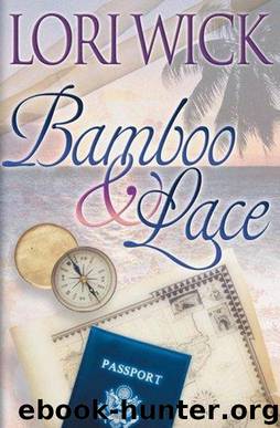 Bamboo & Lace by Lori Wick
