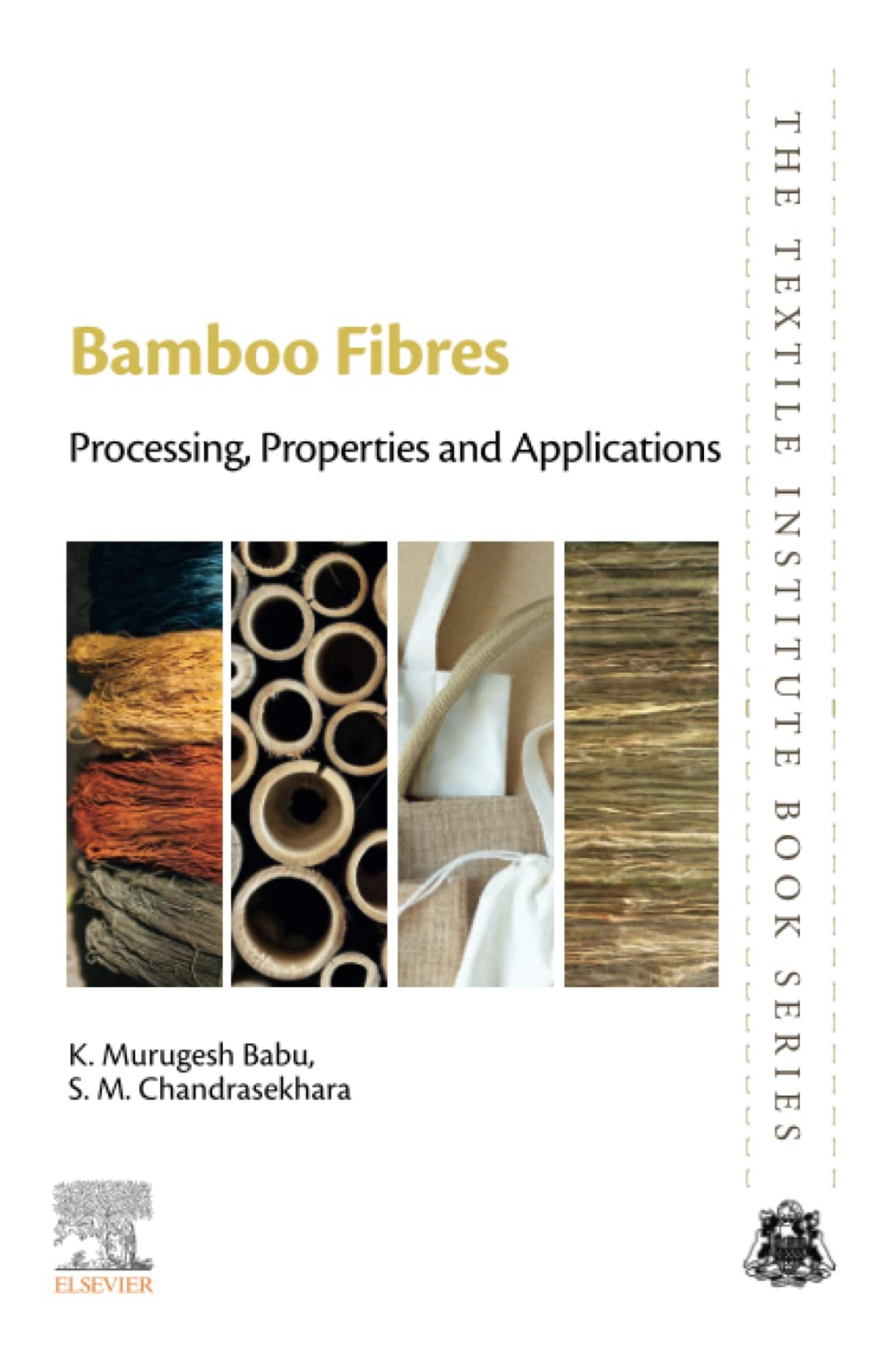 Bamboo Fibres: Processing, Properties and Applications by K. Murugesh Babu S.M. Chandrasekhara