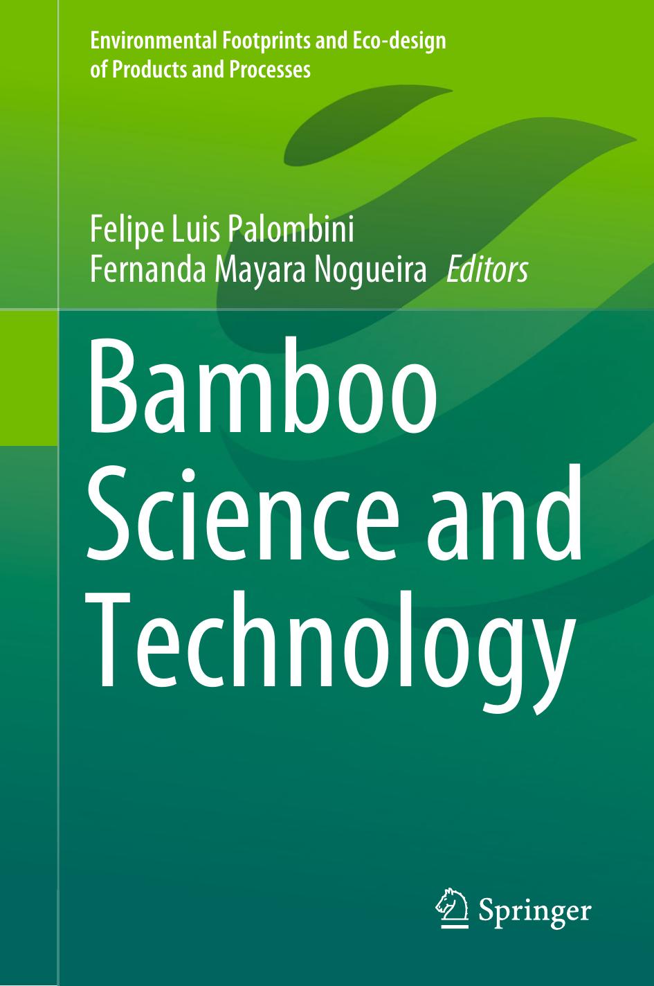 Bamboo Science and Technology by Felipe Luis Palombini Fernanda Mayara Nogueira
