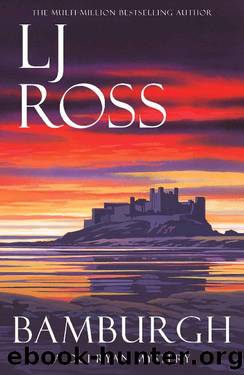 Bamburgh: A DCI Ryan Mystery (The DCI Ryan Mysteries Book 19) by LJ Ross