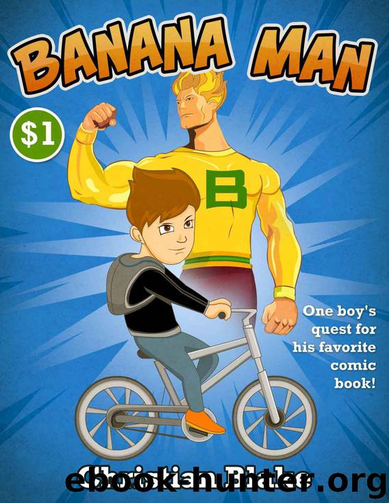 Banana Man (a Novella) by Blake Christian