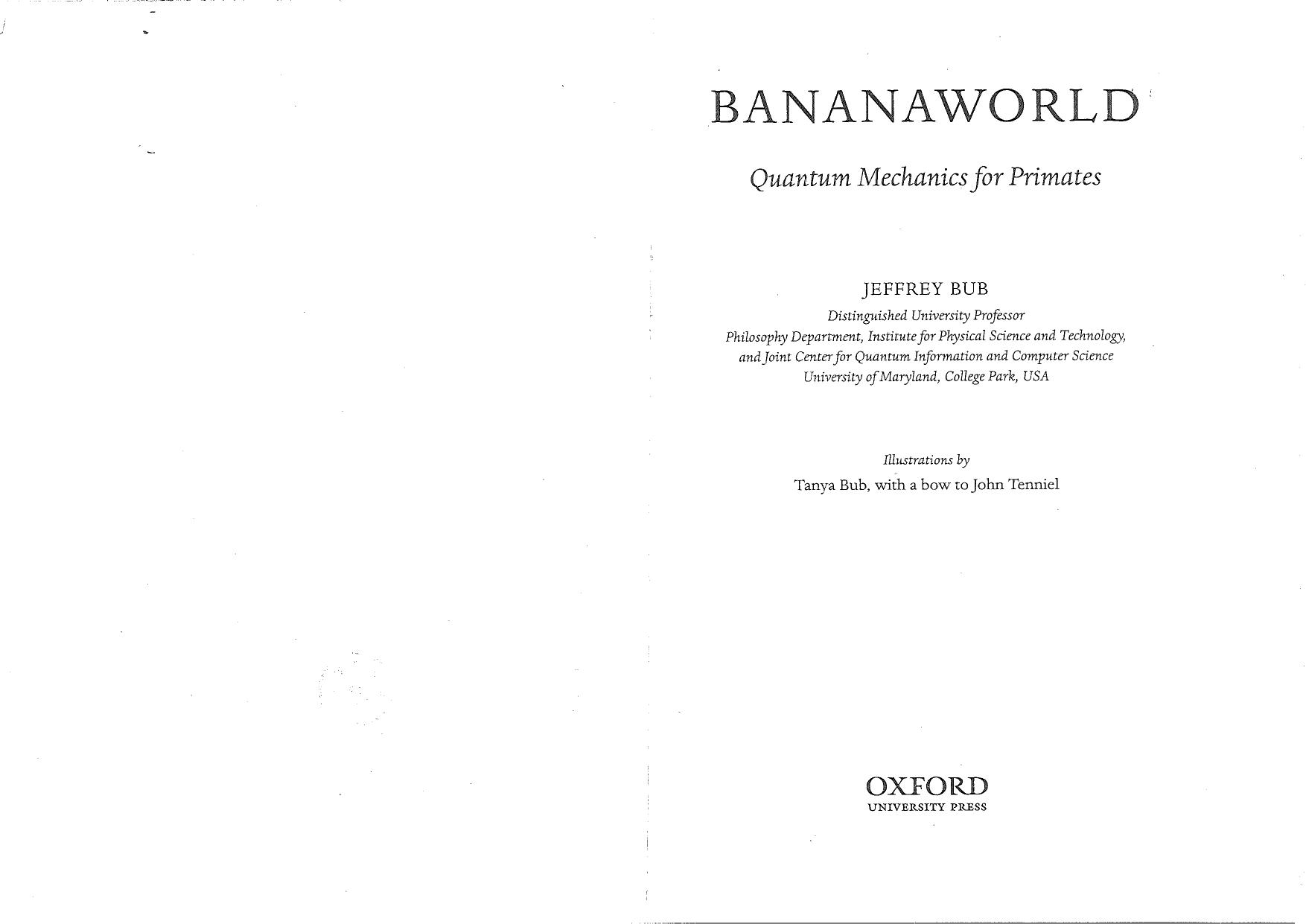 Bananaworld: Quantum Mechanics for Primates by Unknow