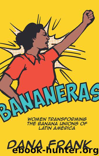 Bananeras by Dana Frank