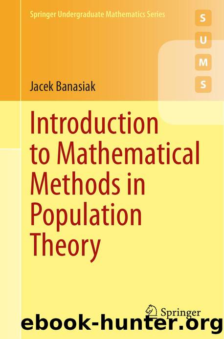 Banasiak J. Introduction to Mathematical Methods in Population Theory 2025 by Unknown