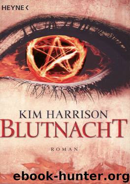 Band 6 - Blutnacht by Kim Harrison