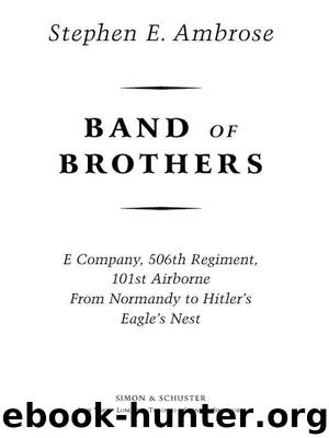 Band of Brothers by Ambrose Stephen E