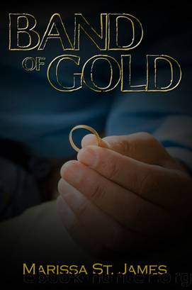 Band of Gold by Marissa St. James