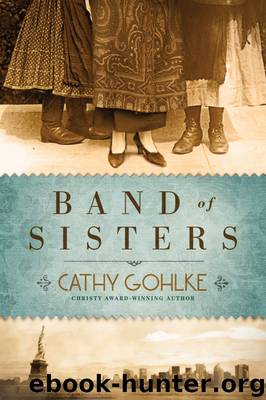 Band of Sisters by Cathy Gohlke