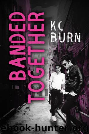 Banded Together by KC Burn