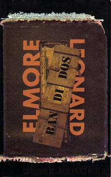 Bandidos by Elmore Leonard