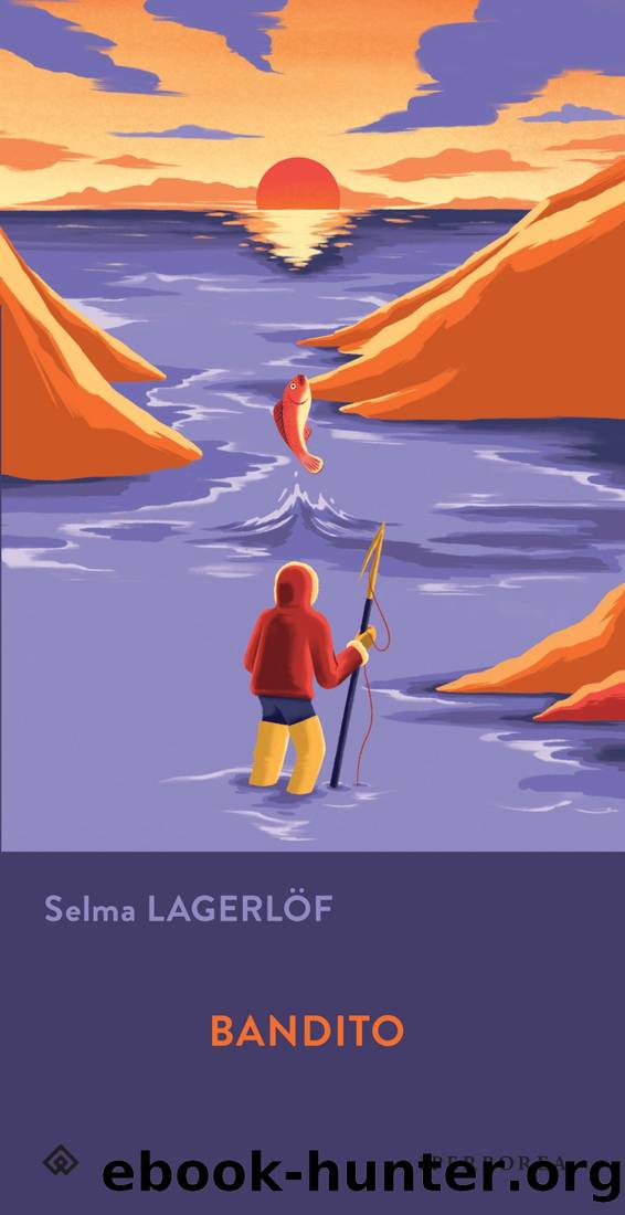 Bandito by Selma Lagerlöf