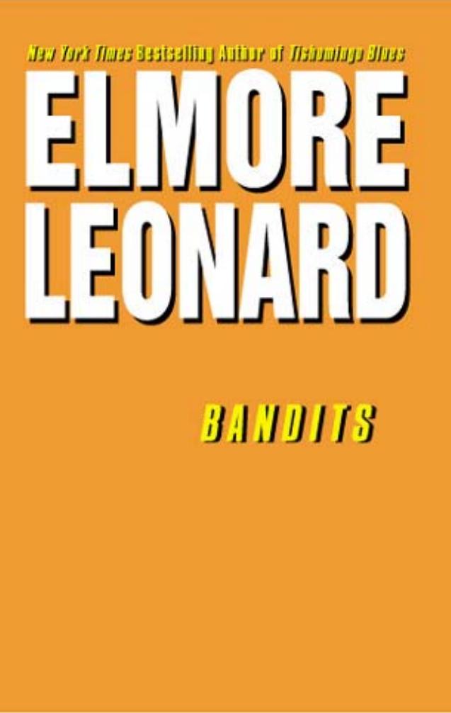 Bandits by Elmore Leonard
