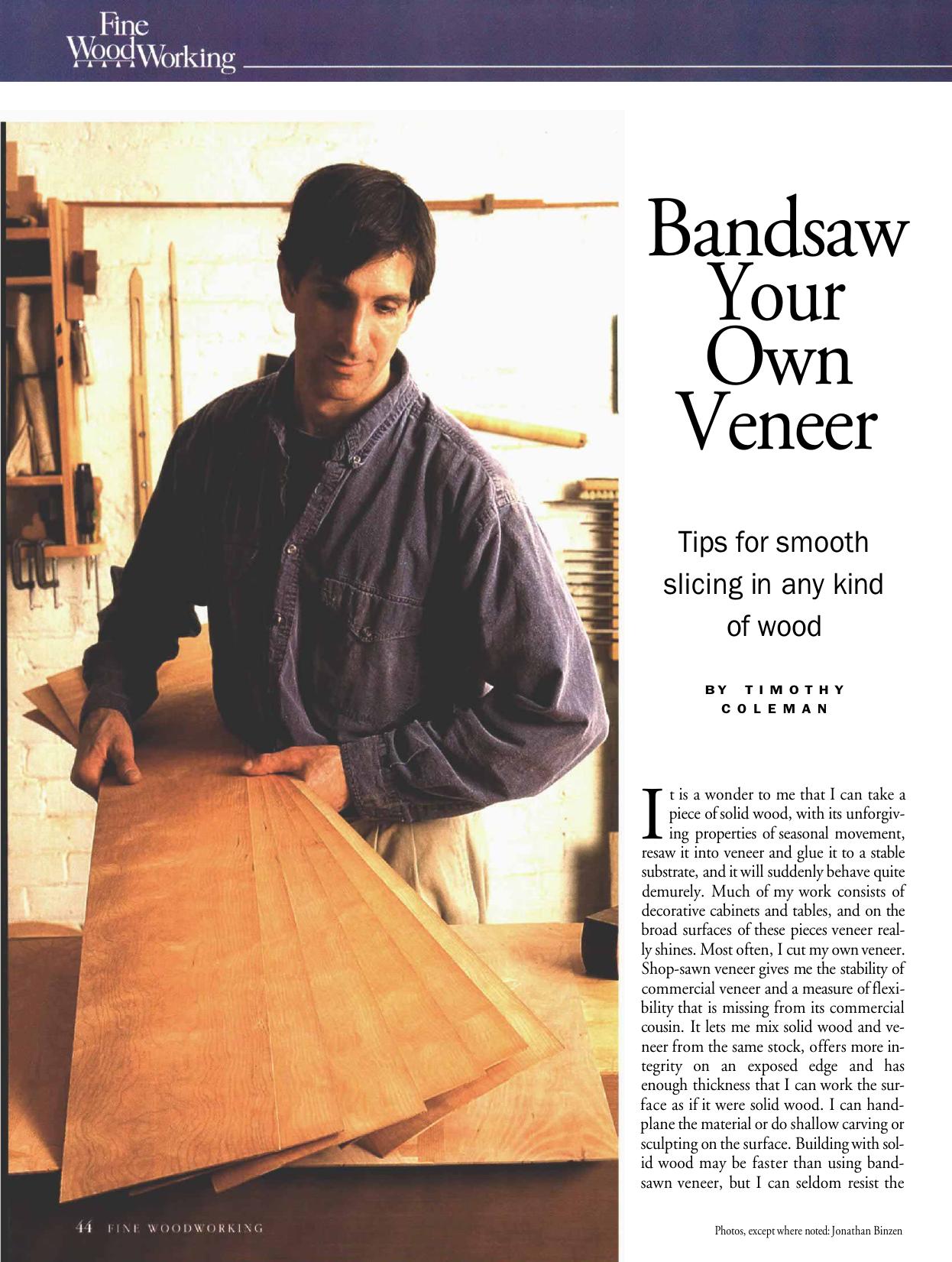 Bandsaw Your Own Veneer by Timothy Coleman