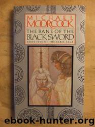 Bane of Black Sword by Michael Moorcock