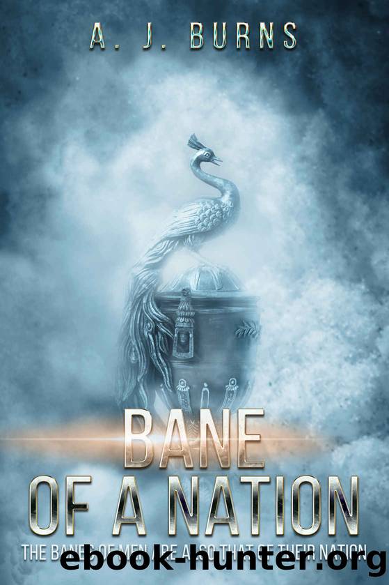 Bane of a Nation by A. J. Burns