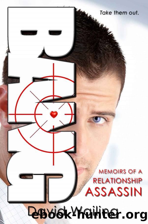 Bang (Memoirs of a Relationship Assassin) by David Wailing