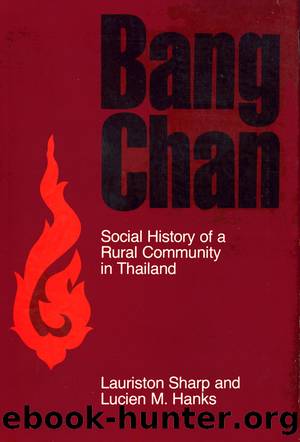Bang Chan by Lauriston Sharp Lucien M. Hanks