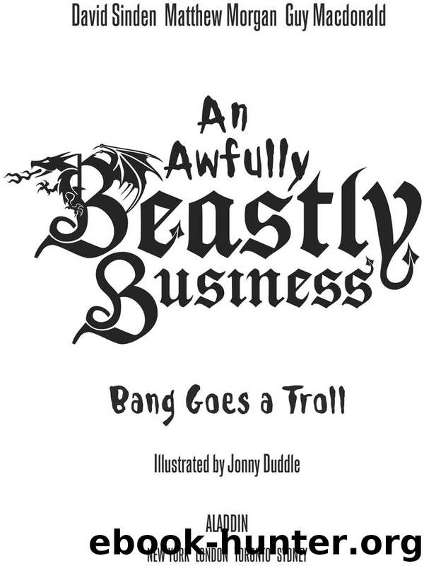 Bang Goes a Troll by David Sinden & Matthew Morgan & Guy Macdonald & Jonny Duddle