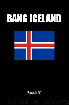 Bang Iceland: How To Sleep With Icelandic Women In Iceland by Roosh V