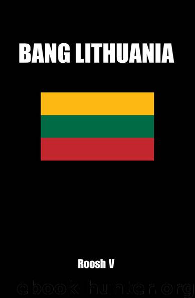 Bang Lithuania by Roosh V