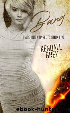 Bang by Kendall Grey