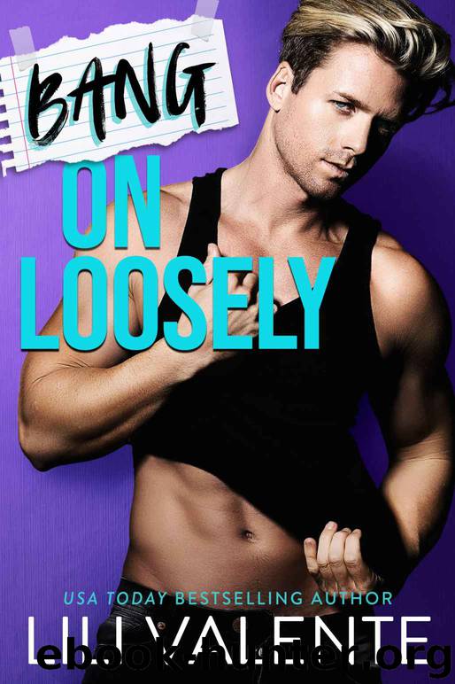 Bang on Loosely by Valente Lili