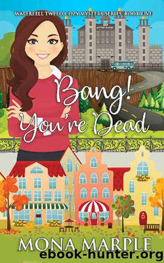 Bang! You're Dead by Mona Marple