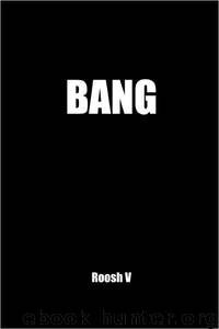 Bang: More Lays in 60 Days by Roosh V