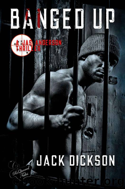 Banged Up by Jack Dickson