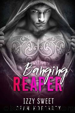 Banging Reaper by Sweet Izzy & Moriarty Sean