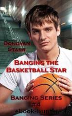 Banging the Basketball Star by Donovan Starr