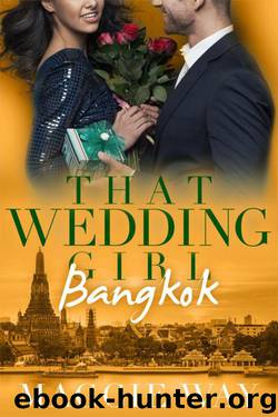 Bangkok (That Wedding Girl Book 3) by Way Maggie