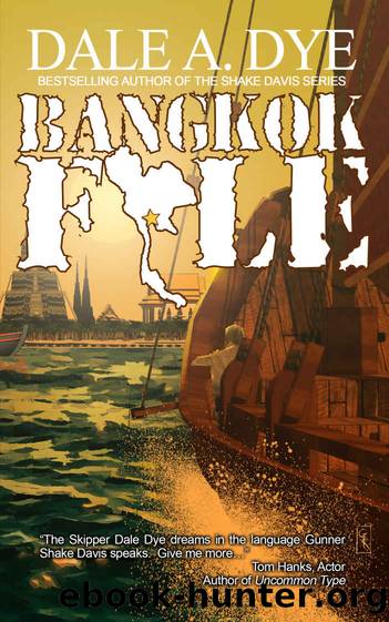 Bangkok File by Dale A. Dye