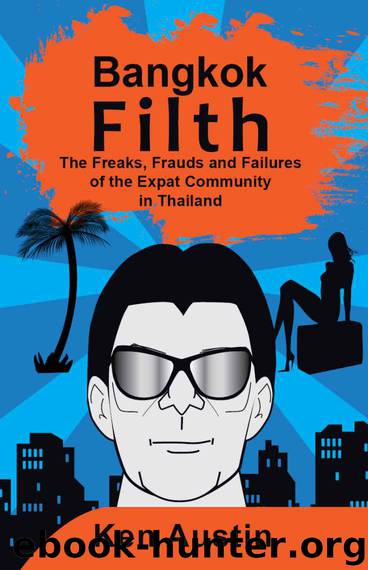 Bangkok Filth by Ken Austin