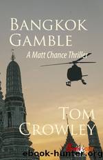 Bangkok Gamble by Tom Crowley