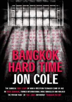 Bangkok Hard Time by Cole Jon