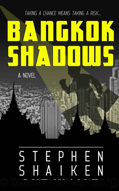 Bangkok Shadows by Stephen Shaiken