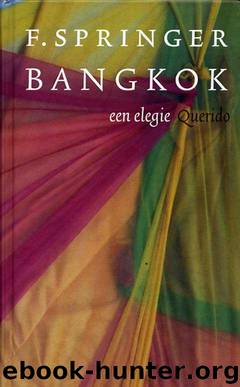 Bangkok, een elegie by F. Springer