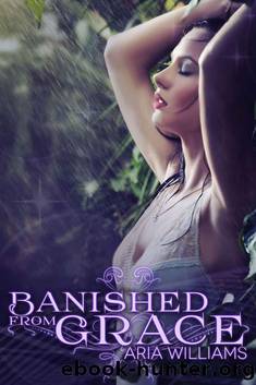 Banished From Grace (Fall From Grace Series) by Williams Aria