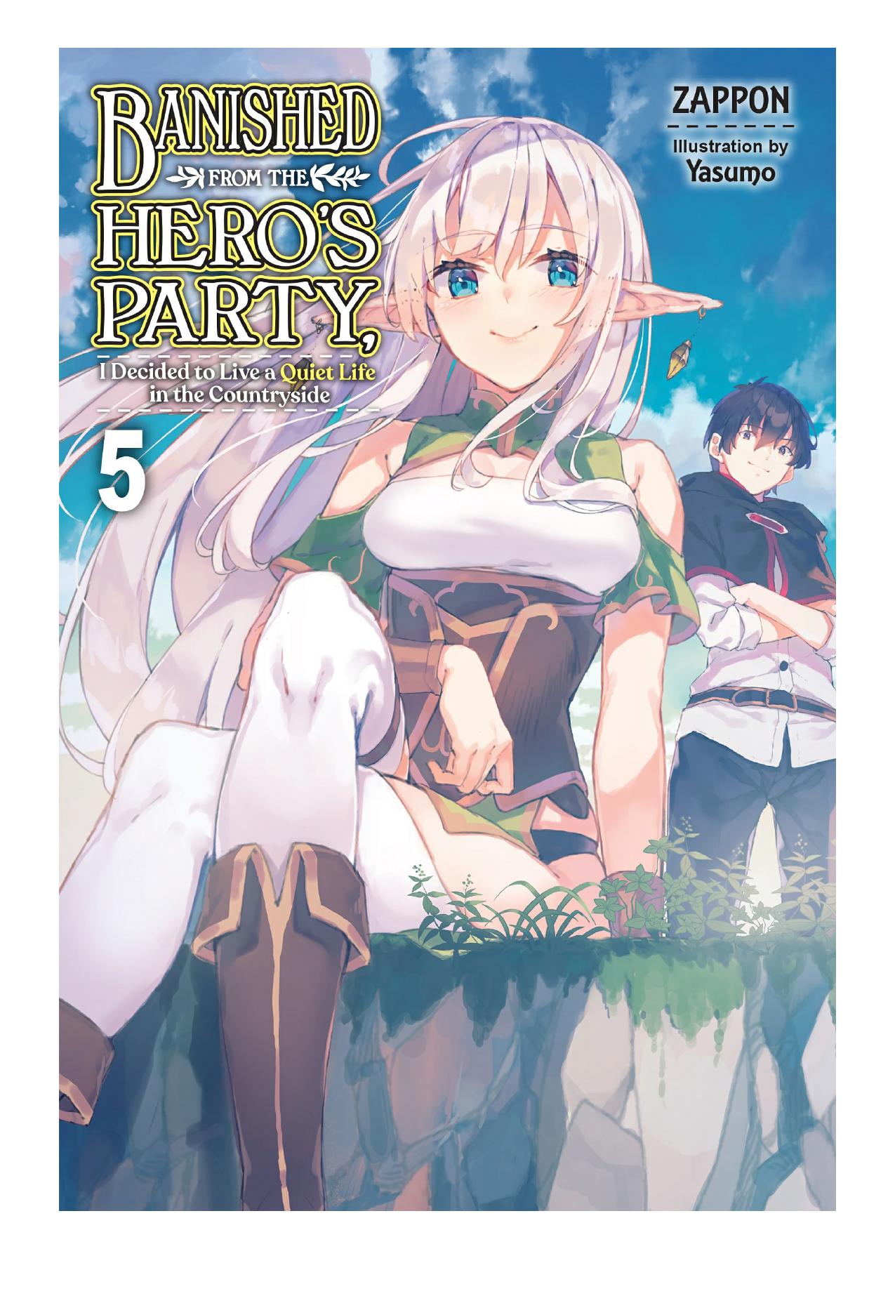 Banished from the Heroâs Party, I Decided to Live a Quiet Life in the Countryside, Vol. 5 by Zappon & Yasumo