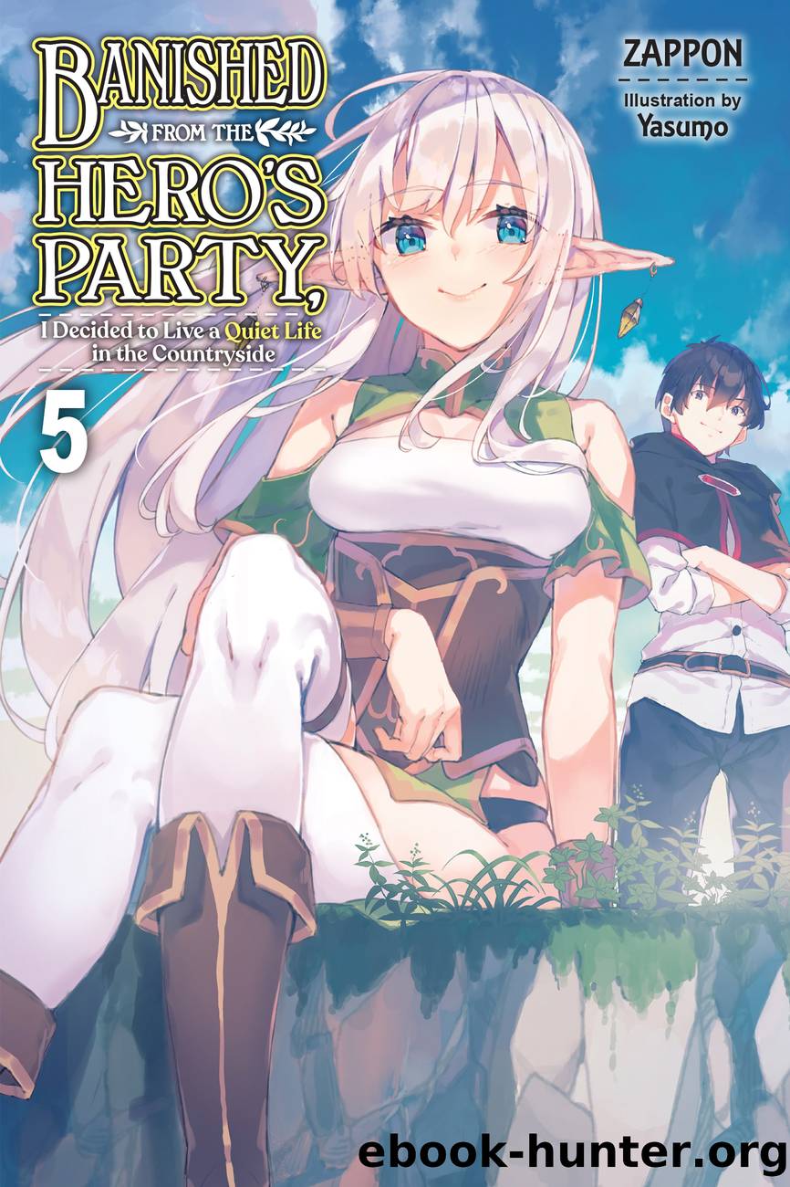 Banished from the Heroâs Party, I Decided to Live a Quiet Life in the Countryside, Vol. 5 by Zappon and Yasumo
