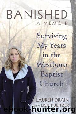 Banished: Surviving My Years in the Westboro Baptist Church by Lisa Pulitzer & Lauren Drain